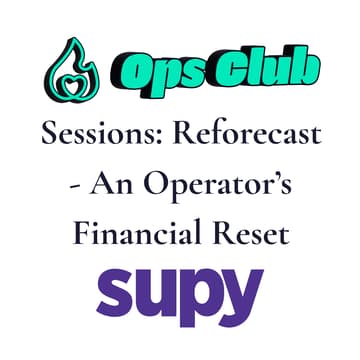 Cover Image for Ops Club Sessions: Reforecasting 2026 - An Operator’s Financial Reset After Q1