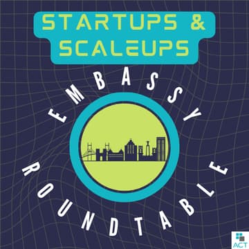 Cover Image for Startups & Scaleups Embassy Roundtable