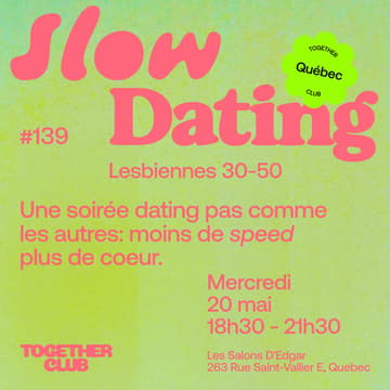Cover Image for Slow Dating *Québec* #139 (Lesbiennes 30-50) ❤️