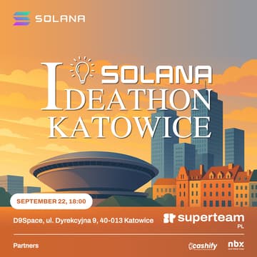 Cover Image for Solana Ideathon Katowice