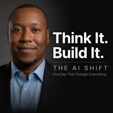 Cover Image for Think It. Build It. — The AI Shift