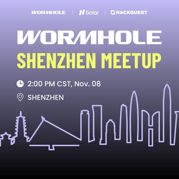 Cover Image for Cross-Chain｜Wormhole Shenzhen Meetup