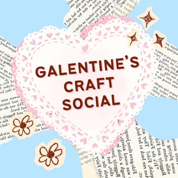 Cover Image for Galentine's Day Craft Social