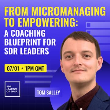 Cover Image for From micromanaging to empowering: a coaching blueprint for SDR leaders