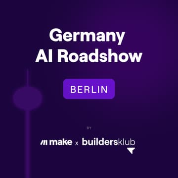 Cover Image for AI Agents After Hours by buildersklub x Make - German AI Roadshow
