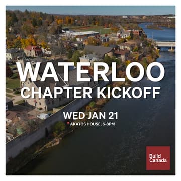 Cover Image for Build Canada Waterloo Chapter Kick Off