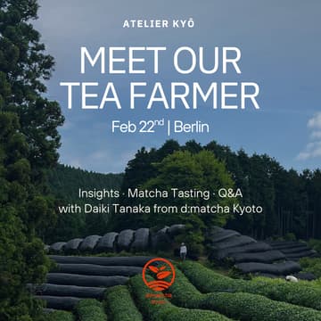 Cover Image for Meet Our Tea Farmer | Matcha Tasting with Daiki Tanaka