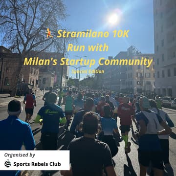 Cover Image for 🏃 Stramilano 10K — Run with Milan's Startup Community