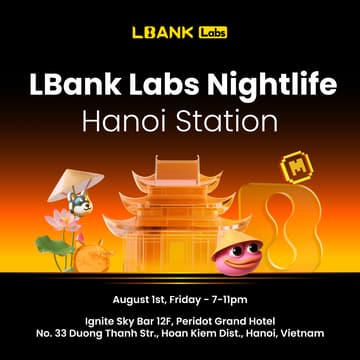 Cover Image for LBANK Labs Nightlife: Hanoi Station