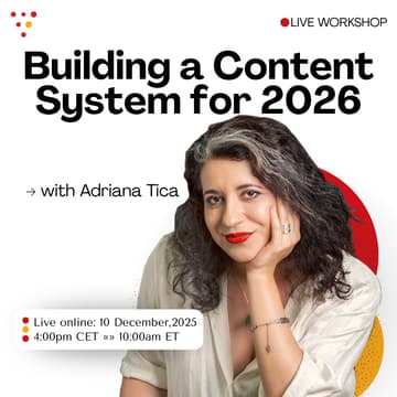Cover Image for Building a Content System for 2026 with Adriana Tica