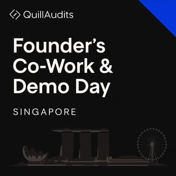 Cover Image for Founders Co-Work & Demo Day 🇸🇬 w/ @QuillAudits