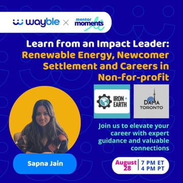 Cover Image for Learn from an Impact Leader: Renewable Energy, Newcomer Settlement and Careers in Non-for-profit