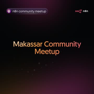 Omslagafbeelding voor n8n Indonesia: Makassar Community Meetup