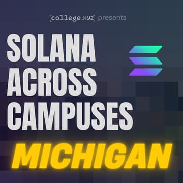 Cover Image for Solana Across Campuses - Michigan