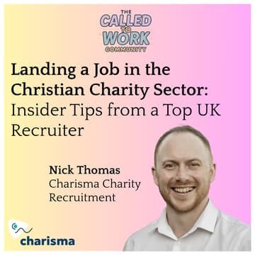 Cover Image for Landing a Job in the Christian Charity Sector: Insider Tips from a Top UK Recruiter