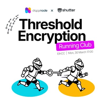 Cover Image for Dappnode + Shutter: Threshold Encryption Running Club