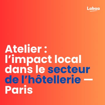 Cover Image for Atelier - l’impact local dans le secteur de l’hôtellerie