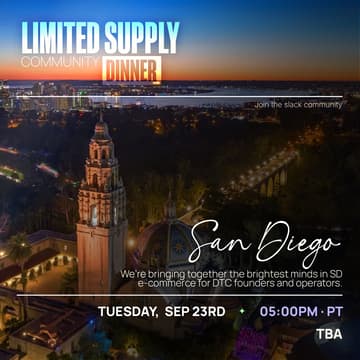 Cover Image for Limited Supply | San Diego Dinner