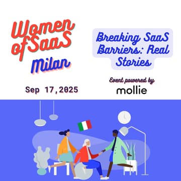 Cover Image for Women of Saas Milan – Breaking SaaS Barriers: Real Stories