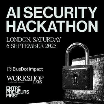 Cover Image for AI Security Hackathon - BlueDot x EF feat. Workshop Labs