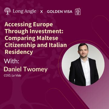 Cover Image for Accessing Europe Through Investment: Comparing Maltese Citizenship and Italian Residency