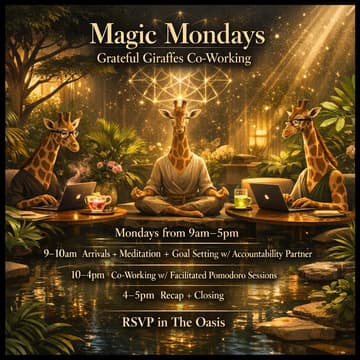 Cover Image for Magic Mondays // Grateful Giraffes Co-Work