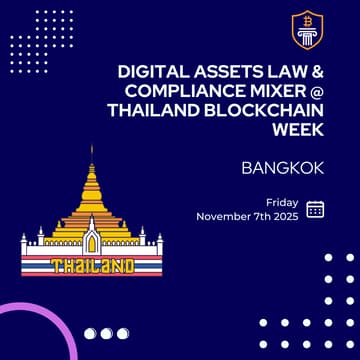 Cover Image for Digital Assets Law & Compliance Mixer @ THAILAND BLOCKCHAIN WEEK