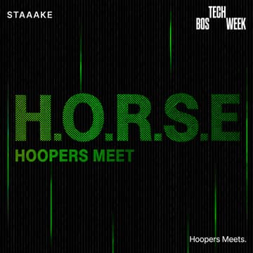 Cover Image for H.O.R.S.E Hoopers Meet - #BOSTechWeek — Hoopers Meet