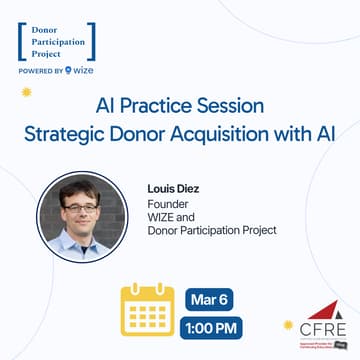 Cover Image for AI Practice Session: Strategic Donor Acquisition with AI [CFRE-approved]