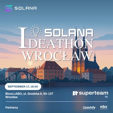 Cover Image for Solana Ideathon Wrocław