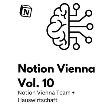 Cover Image for Notion Vienna #10 - Custom AI Agents and more