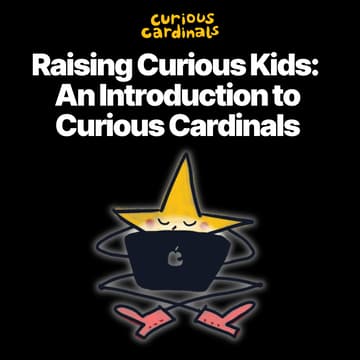 Cover Image for Raising Curious Kids: An Introduction to Curious Cardinals