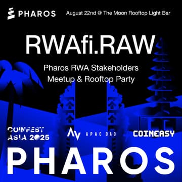 Cover Image for RWAfi.RAW : Pharos RWA Stakeholders Meetup & Rooftop Party @Coinfest
