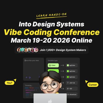 Cover Image for Into Design Systems Vibe Coding Online Conference
