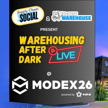 Cover Image for Warehousing After Dark - LIVE @ MODEX 2026