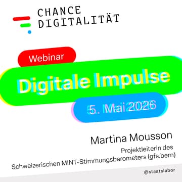 Cover Image for Digitaler Impuls mit Martina Mousson: Wie steht die Schweiz zu MINT? Erkenntnisse aus dem ersten Schweizer MINT-Stimmungsbarometer