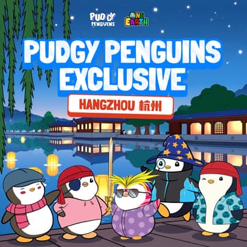 Cover Image for Pudgy Penguins Exclusive - Hangzhou Meetup