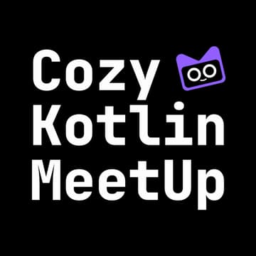 Cover Image for Cozy Kotlin MeetUp #5