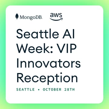 Cover Image for #SeattleAIWeek: VIP Innovators Reception with MongoDB and AWS