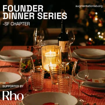 Cover Image for Founder Dinner - Augmentation Lab x Rho