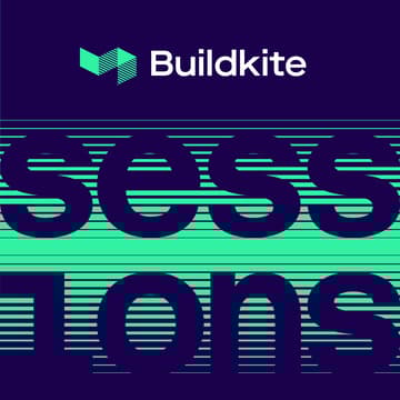 Cover Image for Buildkite Sessions