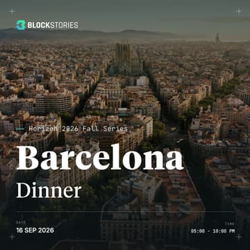 Cover Image for Blockstories Horizon 2026: Barcelona Dinner 🇪🇸