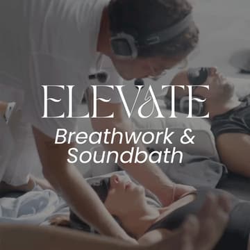 Cover Image for Elevate: Breathwork & Sound Bath