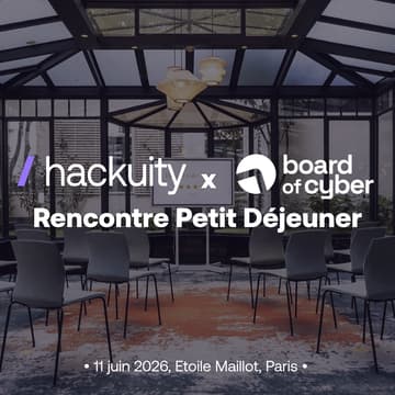 Cover Image for Petit Déjeuner Hackuity x Board of Cyber