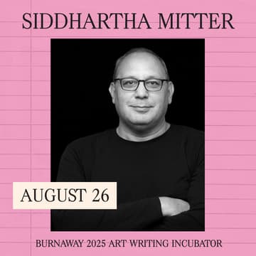 Cover Image for Siddhartha Mitter | Art Writing Incubator Public Lecture