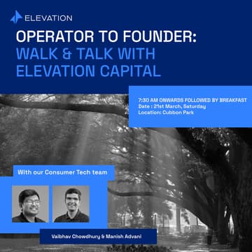 Cover Image for Operator to Founder: Walk & Talk with Elevation Capital