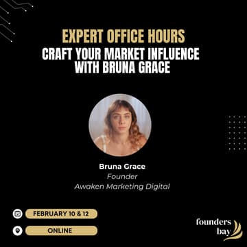 Cover Image for Expert Office Hours: Craft Your Market Influence with Bruna Grace