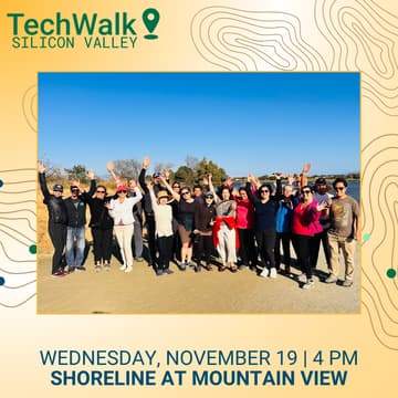 Cover Image for TechWalk | Silicon Valley, 11/19