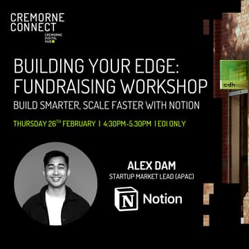 Cover Image for Building Your Edge with Notion: Fundraising Workshop (EOI Only)