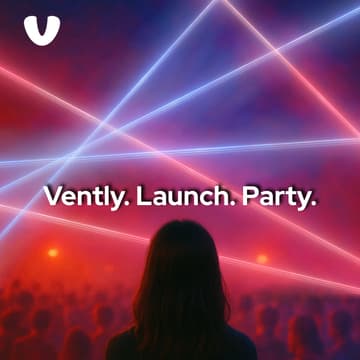 Cover Image for Vently Launch Party 🪩